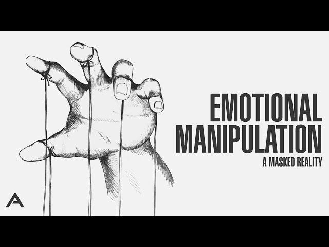 Emotional Manipulation: A Masked Reality