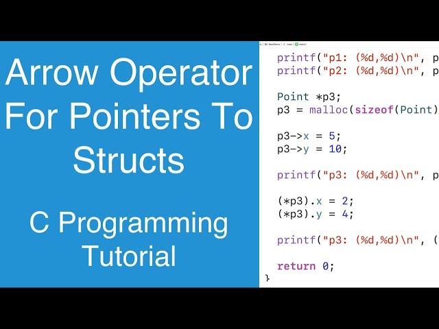 Arrow Operator For Pointers To Structs | C Programming Tutorial