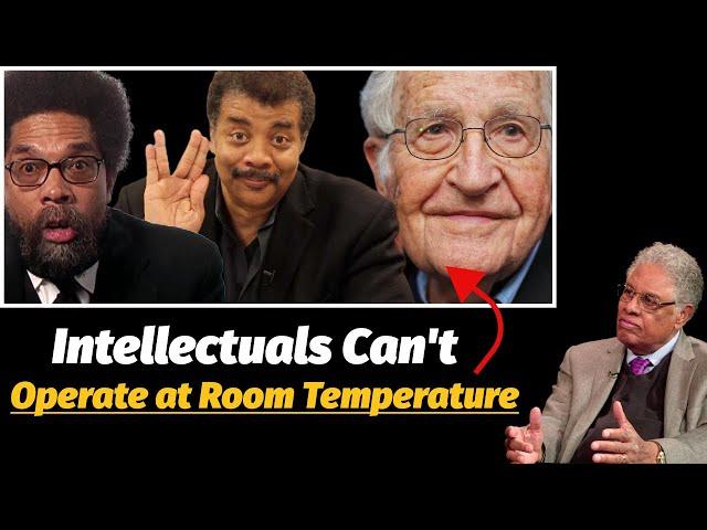 These Intellectuals Can't Operate at Room Temperature - This is Why | Thomas Sowell