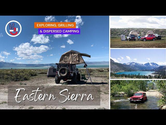 Dispersed Camping in the Eastern Sierra - Lake Crowley | Owen's River | Mono Lake | June Lake