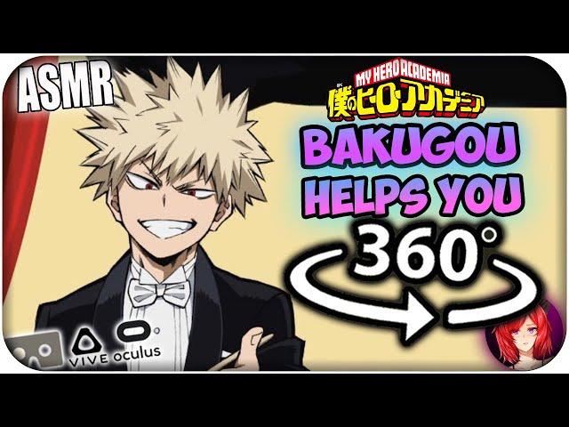 Katsuki Bakugou Helps You~ [ASMR] 360: My Hero Academia 360 VR