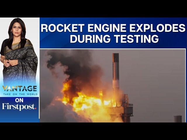 Rocket Engine Explodes During Test at Scottish Spaceport | Vantage With Palki Sharma