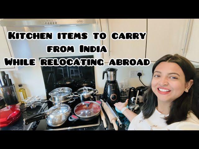 Kitchen Items to carry from INDIA| Utensils to carry relocating To Europe| Ireland Travel|