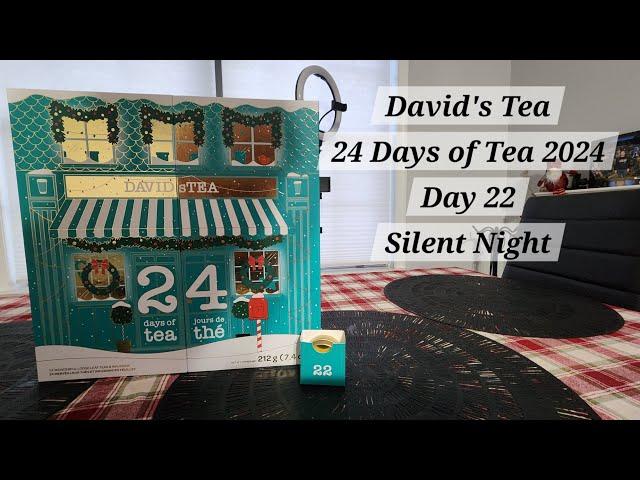 David's Tea 24 Days of Tea 2024 : Day 22 Silent Night!