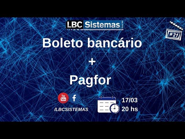 Webinar #21 | Boleto bancário + Pagfor