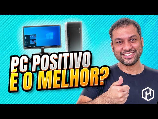 O PC positivo é o Melhor?@HardwareRedesBrasil #hrbrresponde11