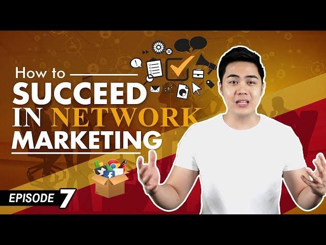 How To Succeed In Network Marketing - 5 Strategies (Ep #7)