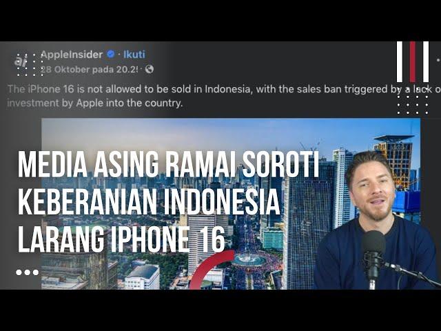 Heboh Media Asing Beritakan Keberanian Indonesia Blokir Iphone 16