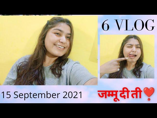 || 6 VLOG || Jammu Di Ti ||