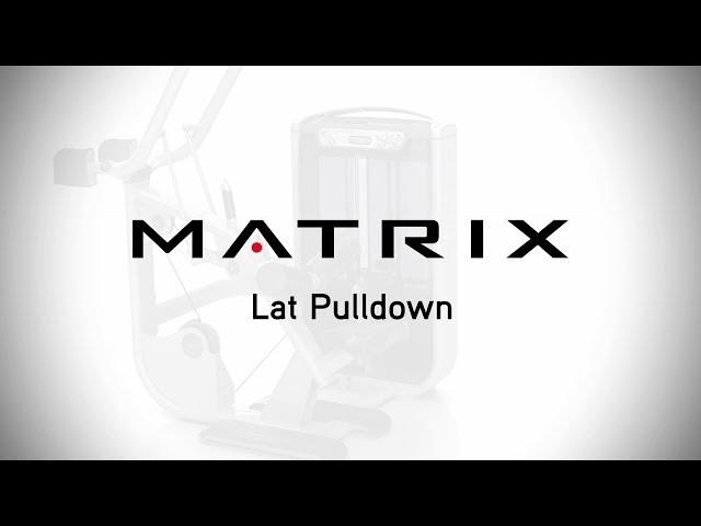 Matrix Fitness: Ultra Lat Pulldown Setup & Movements