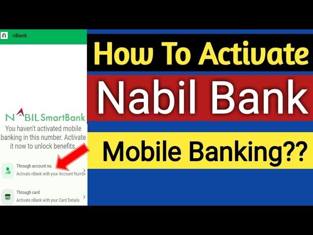 Nabil Bank Mobile Banking || Mobile Banking Kasari Kholne || Nabil Bank Mobile Banking Activation