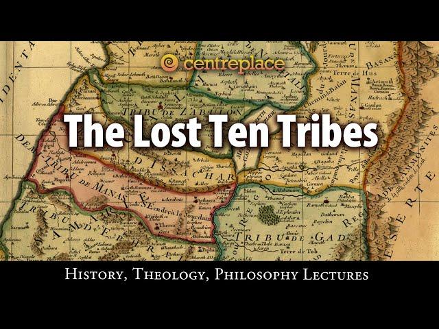 The Lost Ten Tribes