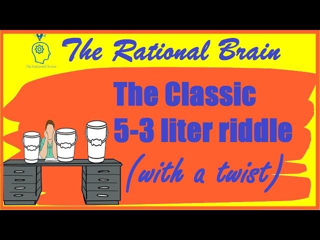 The Classic "5-3 liter bucket puzzle" [with a twist]!!!! Brain teasers mind tricks