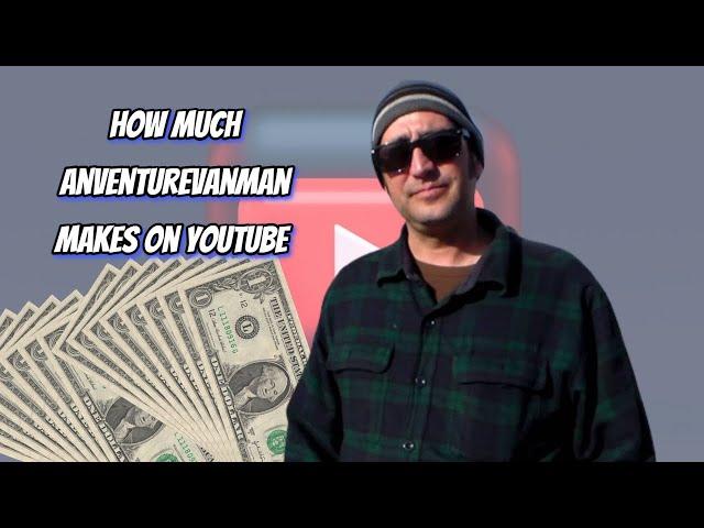 How Much Does AdventureVanMan Earn from YouTube? Here's the data