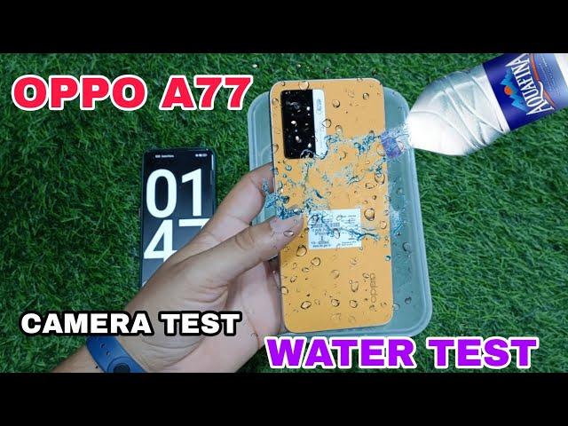 OPPO A77 WATER TEST