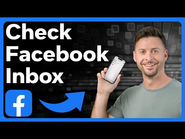 How To Check Your Inbox On Facebook