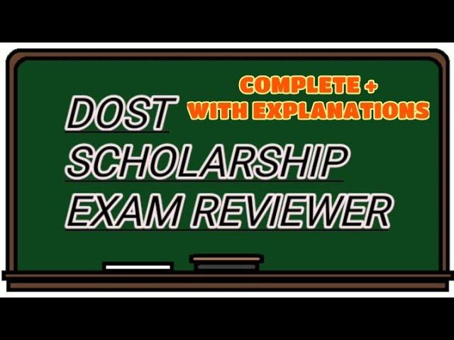 DOST SCHOLARSHIP EXAM REVIEWER (COMPLETE + WITH EXPLANATIONS)