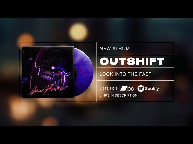 Outshift - Glow Dreamer