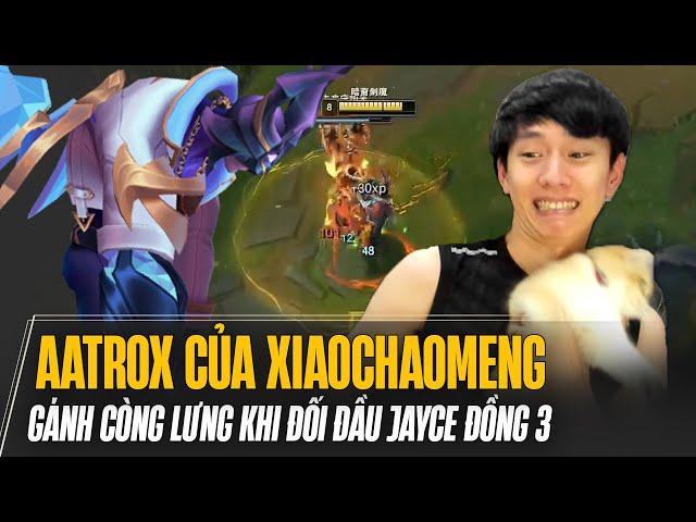 BÌNH LOẠN RANK ĐỒNG CÙNG AATROX CỦA XIAOCHAOMENG VS JAYCE ĐỒNG 3 VÀ CÁI KẾT