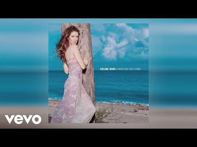 Céline Dion - A New Day Has Come (Official Audio)