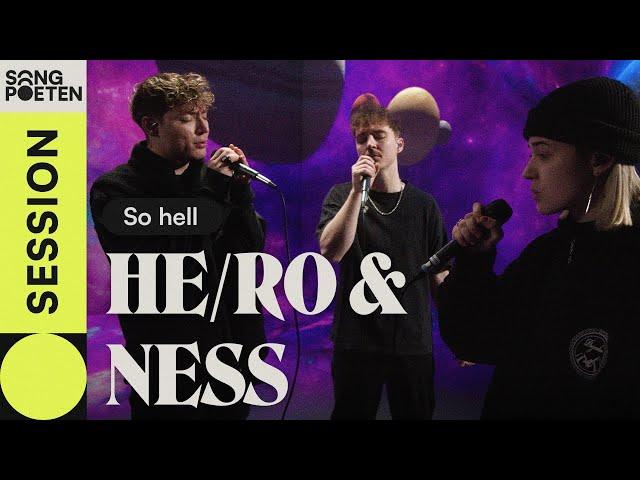 HE/RO, NESS -  So hell (Songpoeten Session)