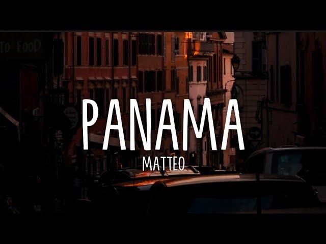 Panama - Matteo (Lyrics/TikTok Remix)