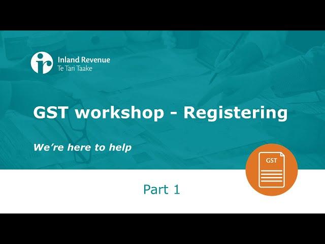 GST Workshop Part 1 of 5 | Registering for GST