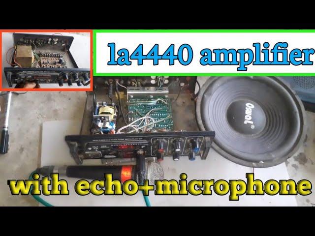 LA4440 amplifier with echo+microphone