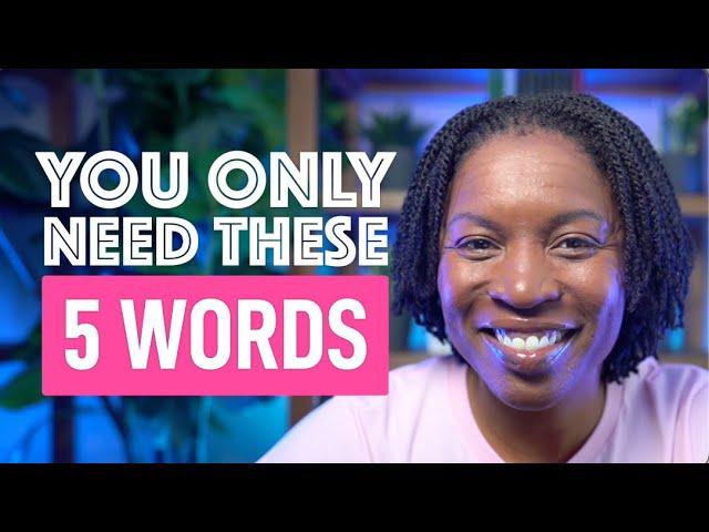 Want To Speak Like A Native? Use These 5 Simple Words