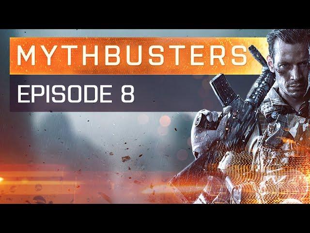 Battlefield 4 Mythbusters - Episode 8