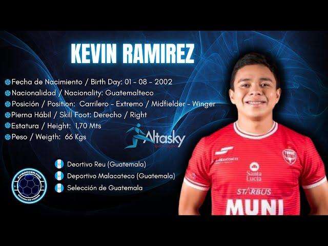 Kevin Ramirez #6 // Carrilero Extremo - Winger Mid // Malacateco 2023