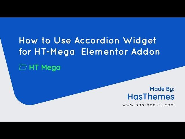 How to use accordion for HT Mega Elementor Addon