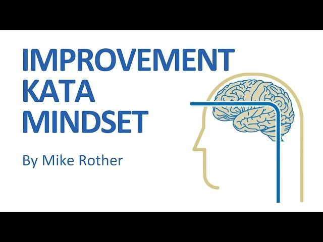 The Improvement Kata Mindset