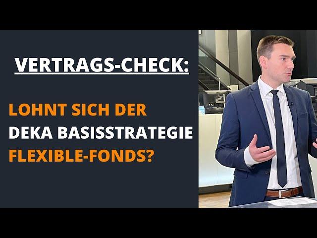 Lohnt sich Deka Basis Strategie Flexible Fonds von Deka Investments?