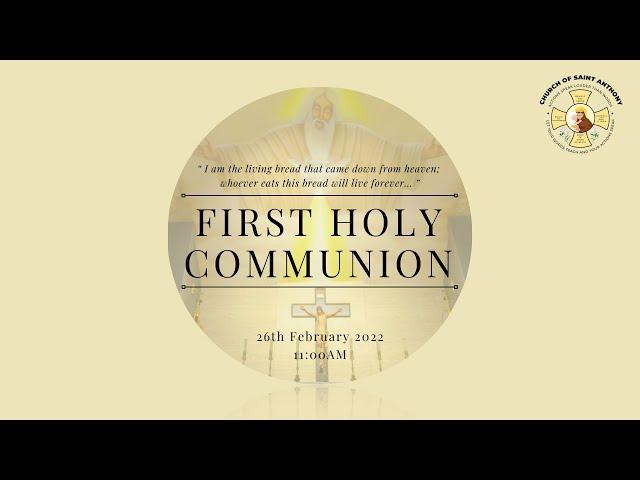 First Holy Communion 2022 - 26th February 2022, 11:00am