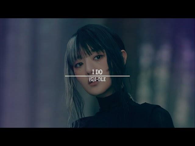 [ SPED UP ] (G)I-DLE - I DO