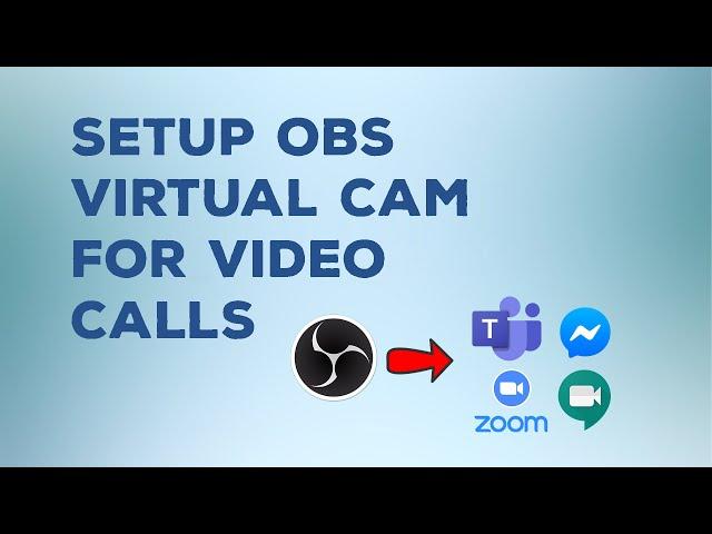 How to Setup OBS Virtual Cam for Video Calls(Zoom,Meet,Teams,Facebook)? | Tejars