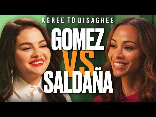 Selena Gomez & Zoe Saldaña Argue Over The Internet's Biggest Debates | Agree To Disagree