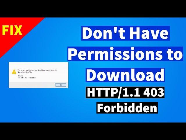 Fix IDM Don't Have Permissions to Download Details: HTTP/1.1 403 Forbidden