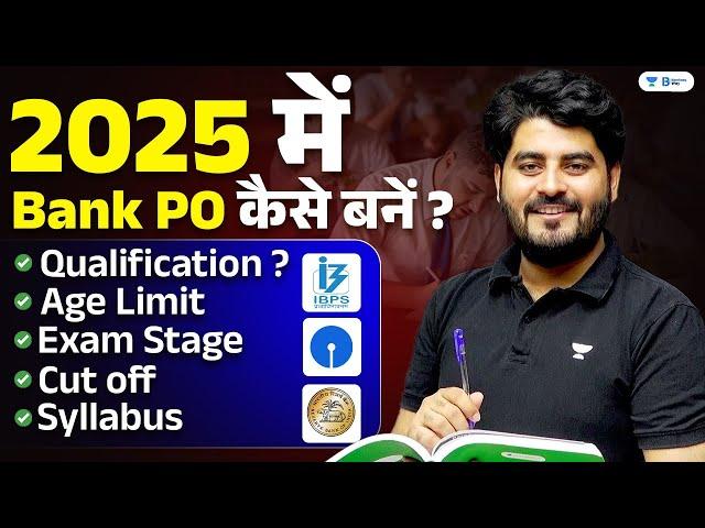 How To Become A Bank PO In 2025 | SBI, IBPS, RRB | Detailed Strategy | By Vishal Parihar