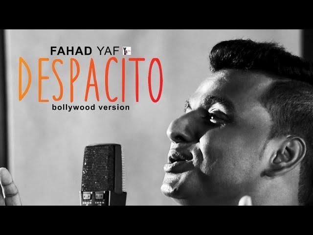 DESPACITO | Luis Fonsi | Justine Bieber | Daddy Yanky | Cover | Fahad YAF |