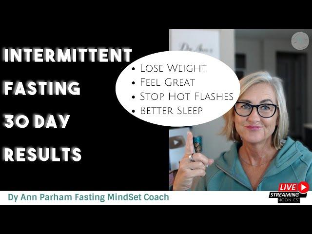 Intermitting Fasting 30 Day Results | for Today's Aging Woman