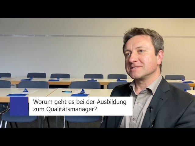 Kurz erklärt: Worum geht es bei der Ausbildung zum Qualitätsmanager?