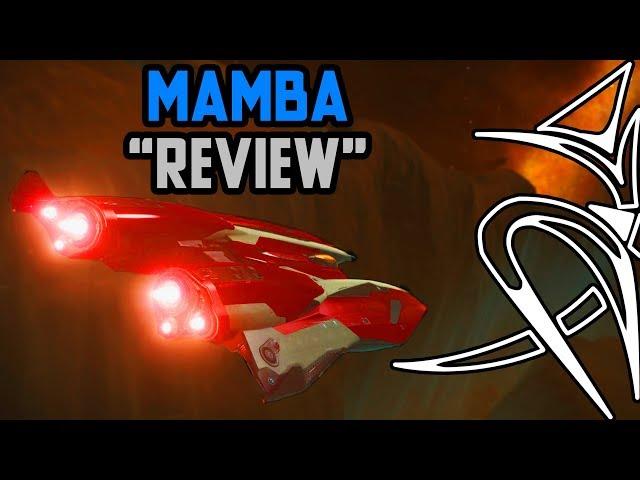 Mamba "Review" [Elite Dangerous]