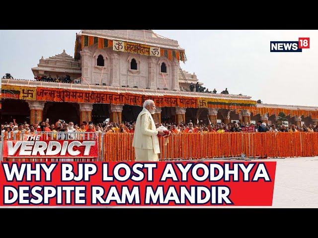 Lok Sabha Results | Why BJP Lost In Ayodhya Despite Ram Janmabhoomi Temple | N1ER | News18