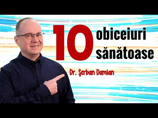 10 obiceiuri pentru o viaţă sănătoasă