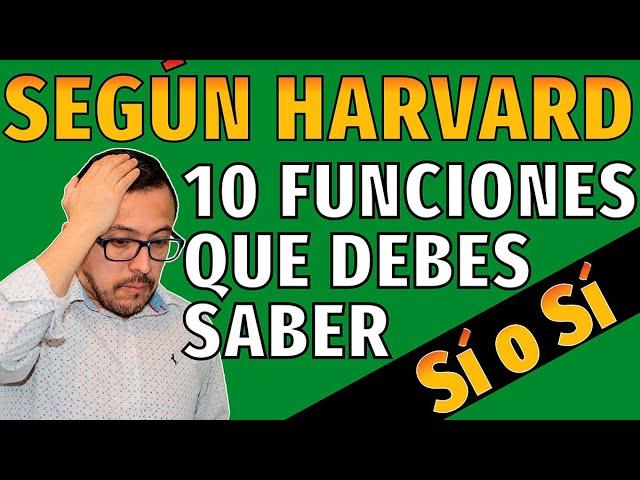 Las 10 funciones de EXCEL que debes saber SI o SI según Harvard