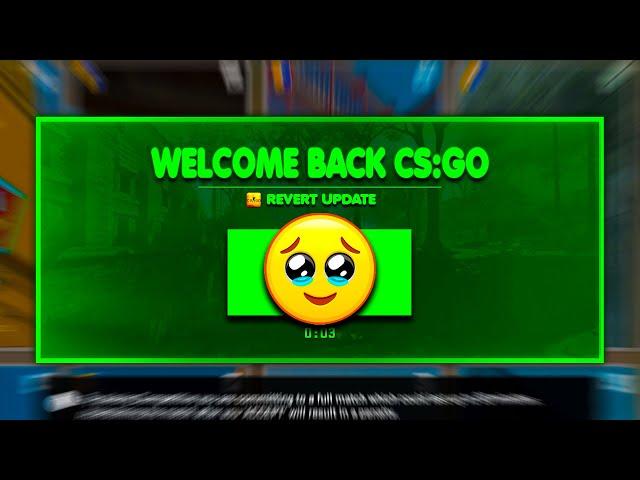 Welcome Back CS:GO