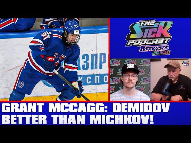 Grant McCagg: Demidov Better Than Michkov - Prospect Talk #1