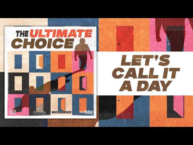 Episode 3: Let's call it a day | The Ultimate Choice | TVO Podcast